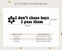 Load image into Gallery viewer, Car Rear Window Sticker Groovy Style "I don't chase boys, I pass them" Car Window Decal Sticker