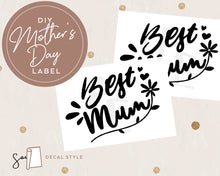 Load image into Gallery viewer, Mother's Day Best Mum Sticker DIY Mother's Day Gift Wine Glass Gift Box Stickers