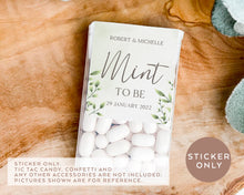 Load image into Gallery viewer, *Sticker Only* Mint to Be Wedding Favours Greenery Style Tic Tac Stickers