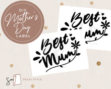 Load image into Gallery viewer, Mother&#39;s Day Best Mum Sticker DIY Mother&#39;s Day Gift Wine Glass Gift Box Stickers
