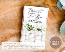 Load image into Gallery viewer, *Sticker Only* Mint to Be Wedding Favours Greenery Style Tic Tac Stickers
