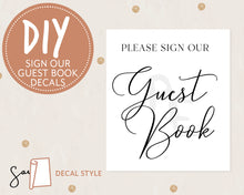 Load image into Gallery viewer, Please Sign Our Guest Book Decal Event Wedding DIY Decal
